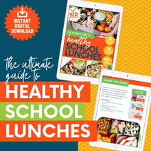 Load image into Gallery viewer, A sample of a school lunch ebook on an ipad. Text reads &quot;Instant Digital Download. The Ultimate Guide to Healthy School Lunches.&quot;
