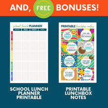Load image into Gallery viewer, Two images showing the free bonuses that come with the school lunch book. Text reads &quot;And, Free Bonuses! School Lunch Planner Printable. Printable Lunchbox Notes.&quot;
